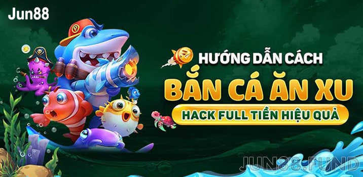 Hack bắn cá là công cụ gian lận hỗ trợ người chơi